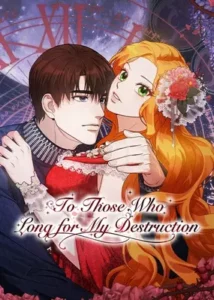 To Those Who Long for My Destruction To Those Who Long for My Destruction