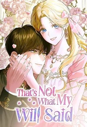 That’s Not What My Will Said That’s Not What My Will Said